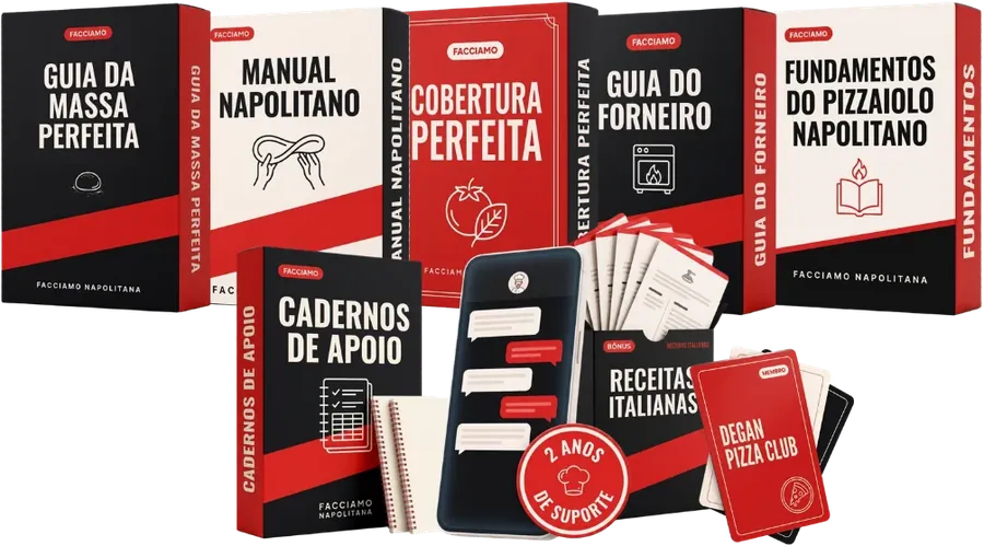 Todos os entregáveis do Facciamo Napolitana: Guia da Massa Perfeita, Manual Napolitano, Cobertura Perfeita, Guia do Forneiro, Fundamentos do Pizzaiolo Napolitano, Cadernos de Apoio, 2 anos de suporte, Degan Pizza Club e 6 Receitas Italianas